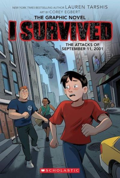 Cover for Lauren Tarshis · I Survived the Attacks of September 11, 2001 (Graphic Novel) - I Survived (Paperback Bog) (2021)