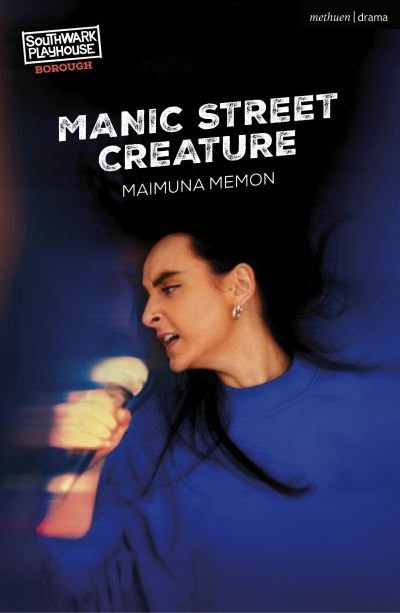 Cover for Maimuna Memon · Manic Street Creature - Modern Plays (Taschenbuch) (2023)