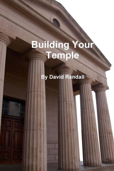 Cover for David Randall · Building Your Temple (Paperback Bog) (2016)