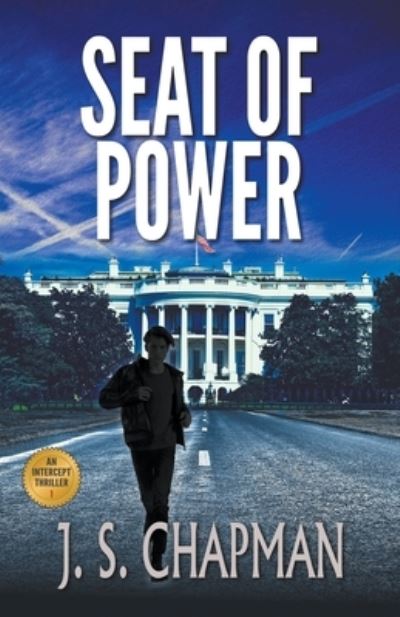 Cover for J S Chapman · Seat of Power (Pocketbok) (2018)