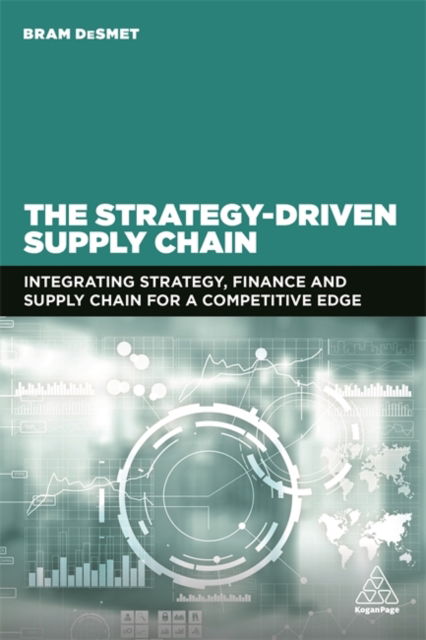 Cover for Dr Bram DeSmet · The Strategy-Driven Supply Chain (Hardcover Book) (2021)