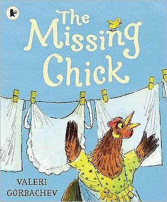 Cover for Valeri Gorbachev · The Missing Chick (Paperback Book) (2010)