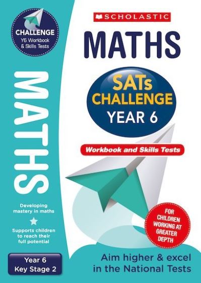 Maths Challenge Pack (Year 6) - SATs Challenge - Steve Mills - Książki - Scholastic - 9781407175485 - 4 stycznia 2018