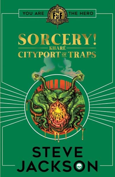 Cover for Steve Jackson · Fighting Fantasy: Sorcery 2: Cityport of Traps - Fighting Fantasy (Pocketbok) (2019)