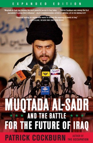 Cover for Patrick Cockburn · Muqtada Al-sadr and the Battle for the Future of Iraq (Paperback Book) [Reprint edition] (2008)