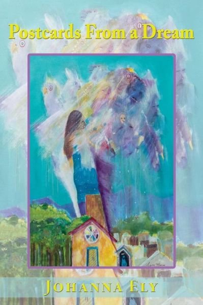Cover for Johanna Ely · Postcards From a Dream (Pocketbok) (2020)