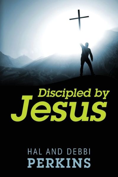 Cover for Hal Perkins · Discipled by Jesus (Paperback Book) (2013)