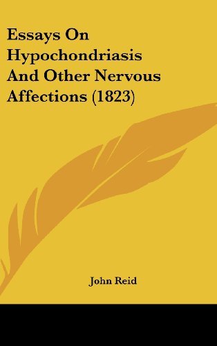 Cover for John Reid · Essays on Hypochondriasis and Other Nervous Affections (1823) (Gebundenes Buch) (2008)