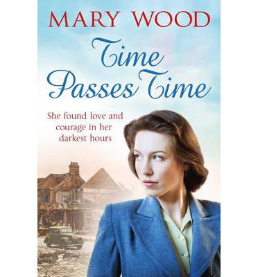 Cover for Mary Wood · Time Passes Time - The Breckton Novels (Paperback Book) [Main Market Ed. edition] (2014)