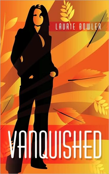 Cover for Laurie Bowler · Vanquished (Paperback Book) (2010)