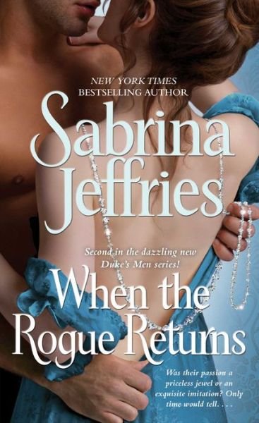 Cover for Sabrina Jeffries · When the Rogue Returns - The Duke's Men (Paperback Book) (2014)