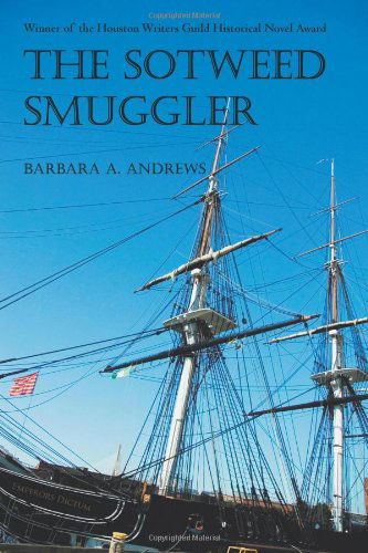 Cover for Barbara A. Andrews · The Sotweed Smuggler (Paperback Book) (2011)