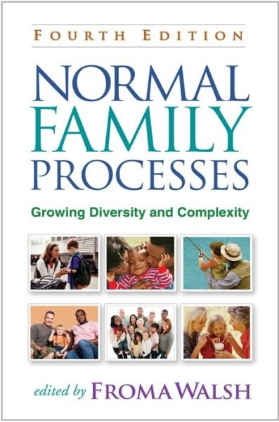 Cover for Sylvia Firestone · Normal Family Processes, Fourth Edition: Growing Diversity and Complexity (Taschenbuch) (2015)