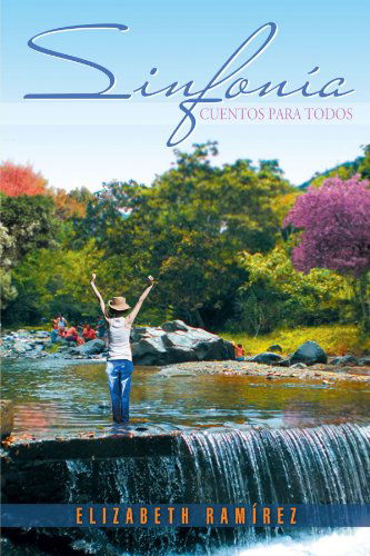 Cover for Elizabeth Ramírez · Sinfonía: Cuentos Para Todos (Paperback Book) [Spanish edition] (2012)