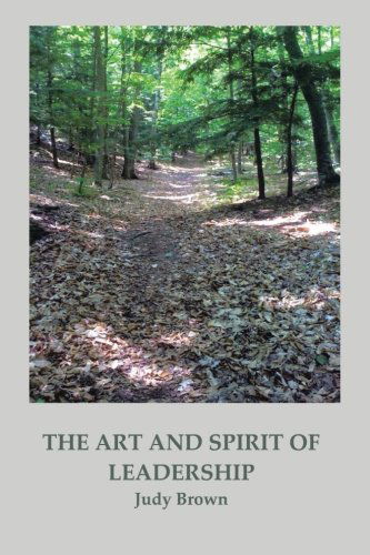 Cover for Judy Brown · The Art and Spirit of Leadership (Pocketbok) (2012)