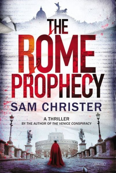 Cover for Sam Christer · The Rome Prophecy: a Thriller (Paperback Book) [Reprint edition] (2014)