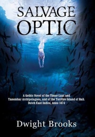 Cover for Dwight Brooks · Salvage Optic (Innbunden bok) (2017)
