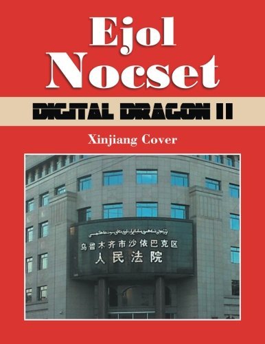 Cover for Ejol Nocset · Digital Dragon Ii: Xianjiang Cover (Pocketbok) (2013)