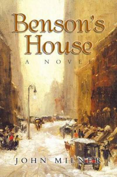 Cover for John Milner · Benson's House (Paperback Bog) (2013)
