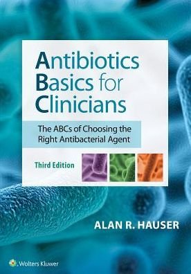 Cover for Hauser, Dr. Alan R, MD, PhD · Antibiotic Basics for Clinicians (Paperback Book) (2018)