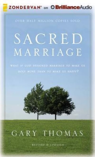 Sacred Marriage - Gary Thomas - Musikk - Zondervan on Brilliance Audio - 9781501224485 - 1. desember 2015