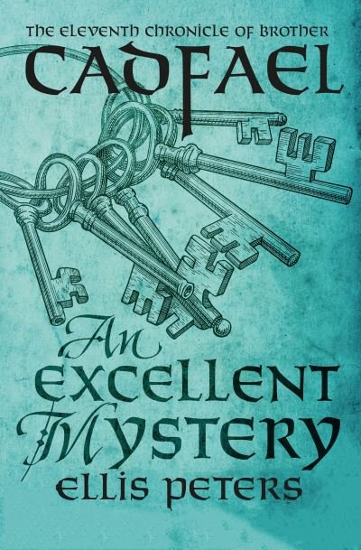 Cover for Ellis Peters · An Excellent Mystery (Taschenbuch) (2021)