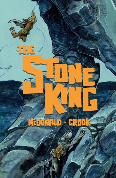 Cover for Kel Mcdonald · The Stone King (Paperback Book) (2022)