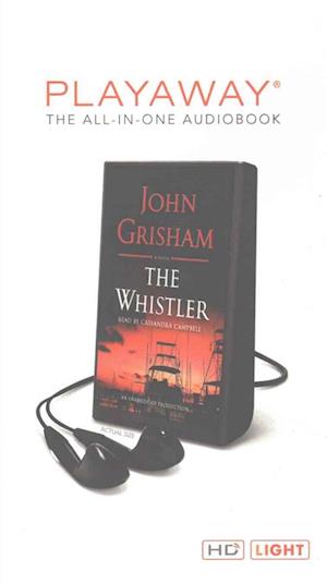 Cover for John Grisham · The Whistler (N/A) (2016)