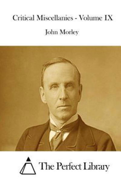 Cover for John Morley · Critical Miscellanies - Volume Ix (Paperback Bog) (2015)