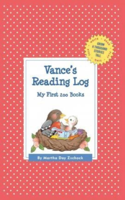 Cover for Martha Day Zschock · Vance's Reading Log: My First 200 Books (Gatst) (Hardcover Book) (2015)