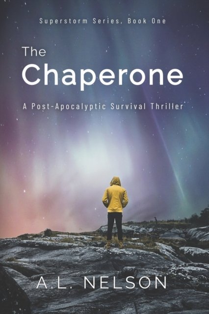 Cover for A L Nelson · The Chaperone (Paperback Bog) (2015)