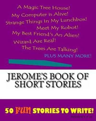 Cover for K P Lee · Jerome's Book Of Short Stories (Paperback Book) (2015)