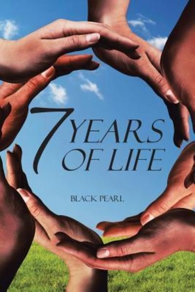 Cover for Black Pearl · 7 Years of Life (Paperback Bog) (2017)