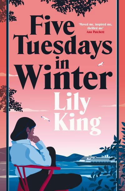 Cover for Lily King · Five Tuesdays in Winter (Pocketbok) (2021)