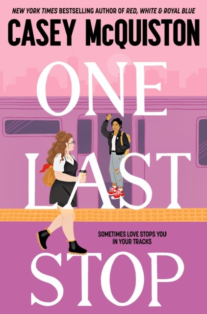 Cover for Casey Mcquiston · One Last Stop (Paperback Book) (2022)