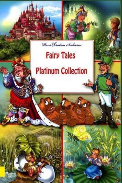 Cover for Hans Christian Andersen · Fairy Tales Platinum Collection (Paperback Book) (2016)