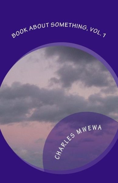 Charles Mwewa · Book About Something (Paperback Bog) (2016)