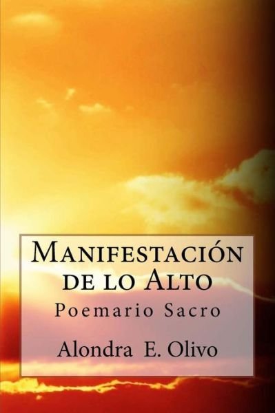 Cover for Alondra Olivo · Manifestacion de lo Alto (Paperback Book) (2016)