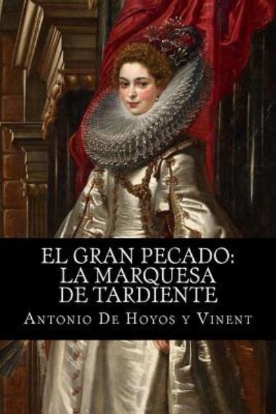 Cover for Antonio De Hoyos Y Vinent · El Gran Pecado (Paperback Book) (2016)