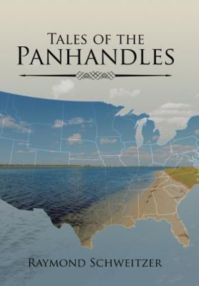 Cover for Raymond Schweitzer · Tales of the Panhandles (Hardcover Book) (2018)