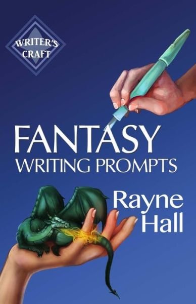 Cover for Rayne Hall · Fantasy Writing Prompts (Paperback Bog) (2017)