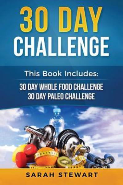 Cover for Sarah Stewart · 30 Day Challenge (Paperback Book) (2017)
