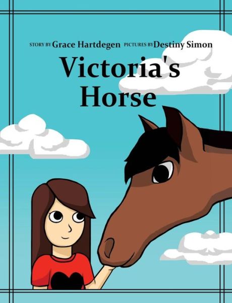 Cover for Story Grace Hartdegen Pict Simon · Victoria's Horse (Paperback Book) (2017)