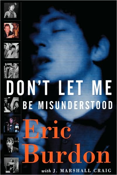 Don't Let Me Be Misunderstood - Jeff Craig - Books - Thunder's Mouth Press - 9781560254485 - October 2, 2002