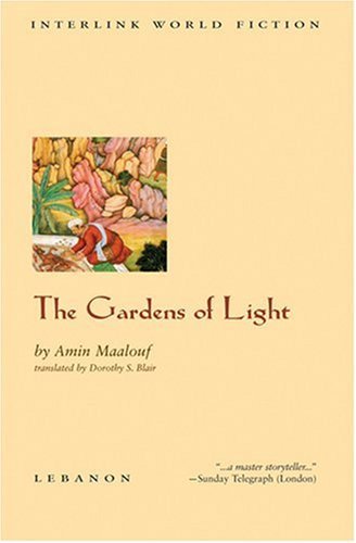 Cover for Amin Maalouf · The Gardens of Light (Interlink World Fiction) (Paperback Book) (1999)