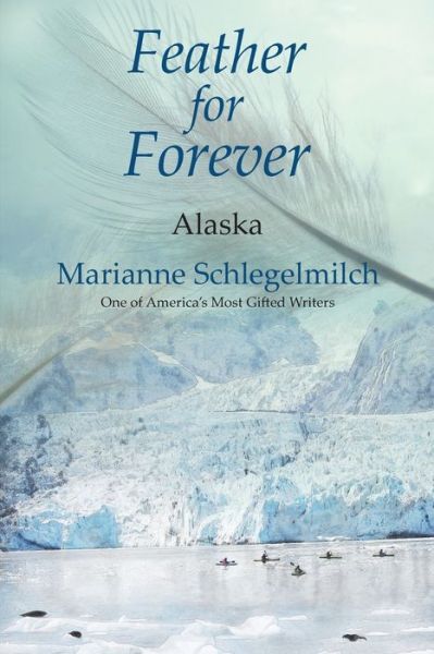 Cover for Marianne Schlegelmilch · Feather for Forever (Pocketbok) (2016)