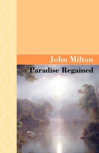 Paradise Regained - Milton, Professor John (University of Sao Paulo) - Libros - Akasha Classics - 9781605120485 - 30 de mayo de 2008