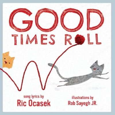 Good Times Roll - Ric Ocasek - Books - Akashic Books,U.S. - 9781617758485 - October 7, 2021