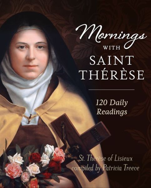 Cover for Patricia Treece · Mornings with Saint Therese (Hardcover Book) (2015)