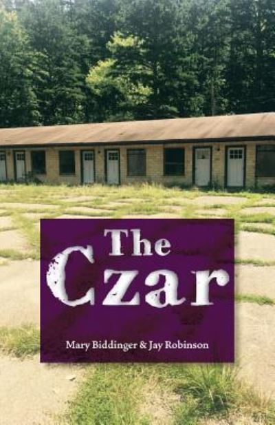 Cover for Mary Biddinger · The Czar (Paperback Book) (2016)